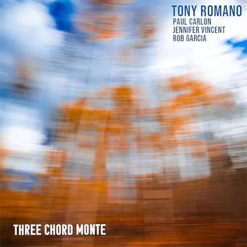 Tony Romano  Three Chord Monte