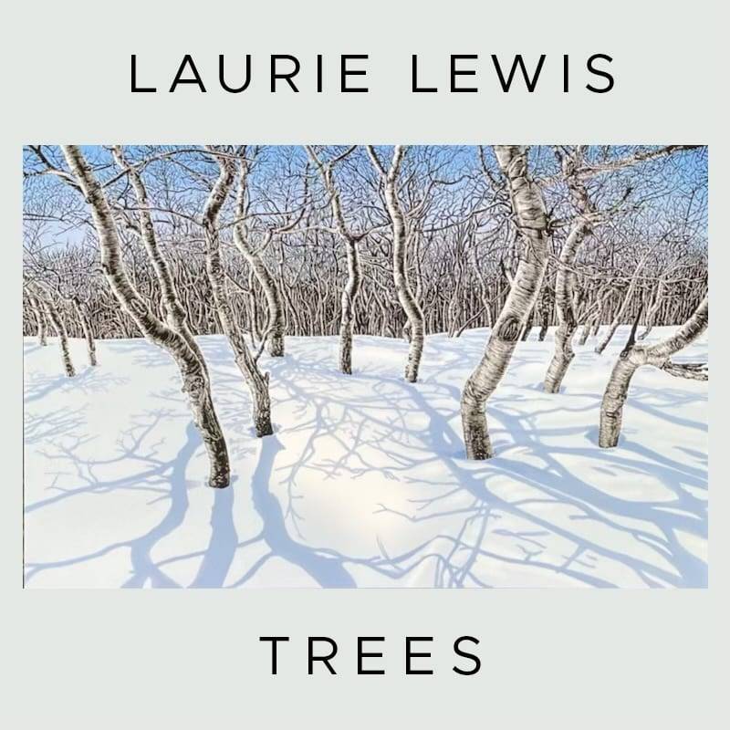 Laurie Lewis Trees