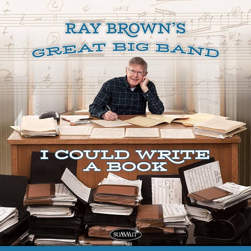 Ray Brown's Great Big Band  I COULD WRITE A BOOK