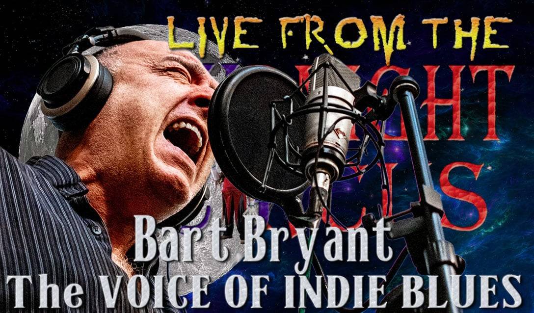 LIVE from the Midnight Circus Featuring Bart Bryant