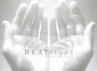 DAVID BIXLER BEATitude CD cover