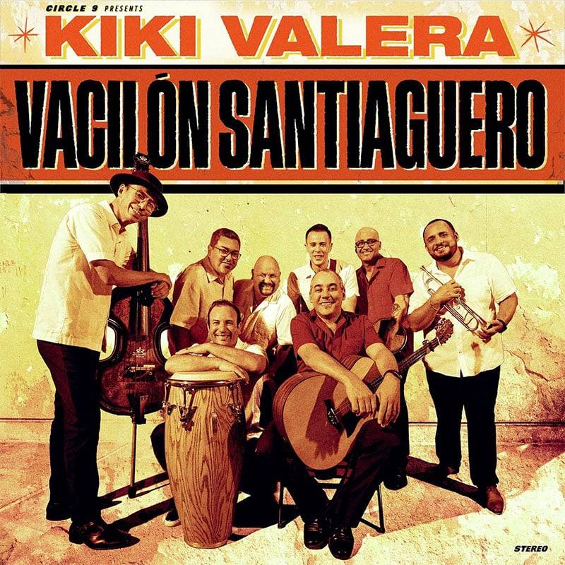 Kiki Valera  VACILÓN SANTIAGUERO