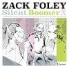 Zack Foley  SILENT BOOMER X