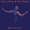 Sierra Green & The Giants  Here We Are