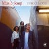 Nestor Dimopoulos & Evgenia Karlafti's Organ Trio-Music Soup  UPBEAT MOOD