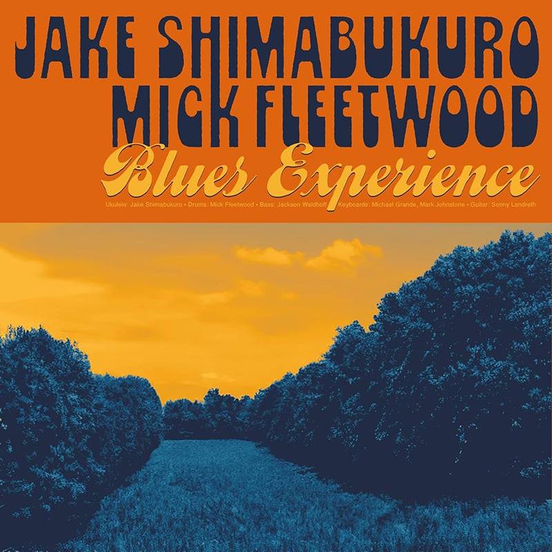 Jake Shimabukuro & Mick Fleetwood  Blues Experience