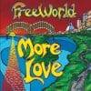 FreeWorld  More Love