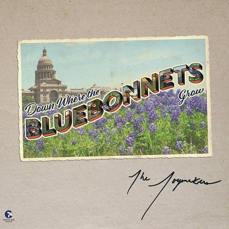 The Joymakers  DOWN WHERE THE BLUBONNETS GROW