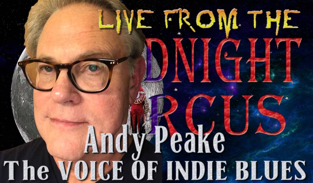 LIVE from the Midnight Circus Featuring Andy Peake