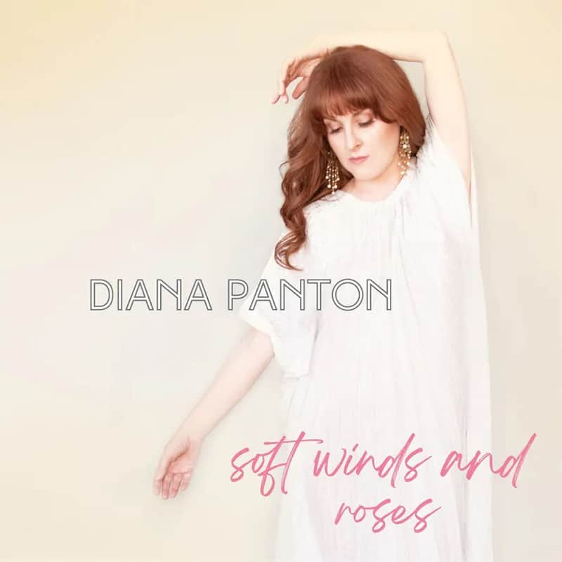 Diana Panton  SOFT WINDS AND ROSES