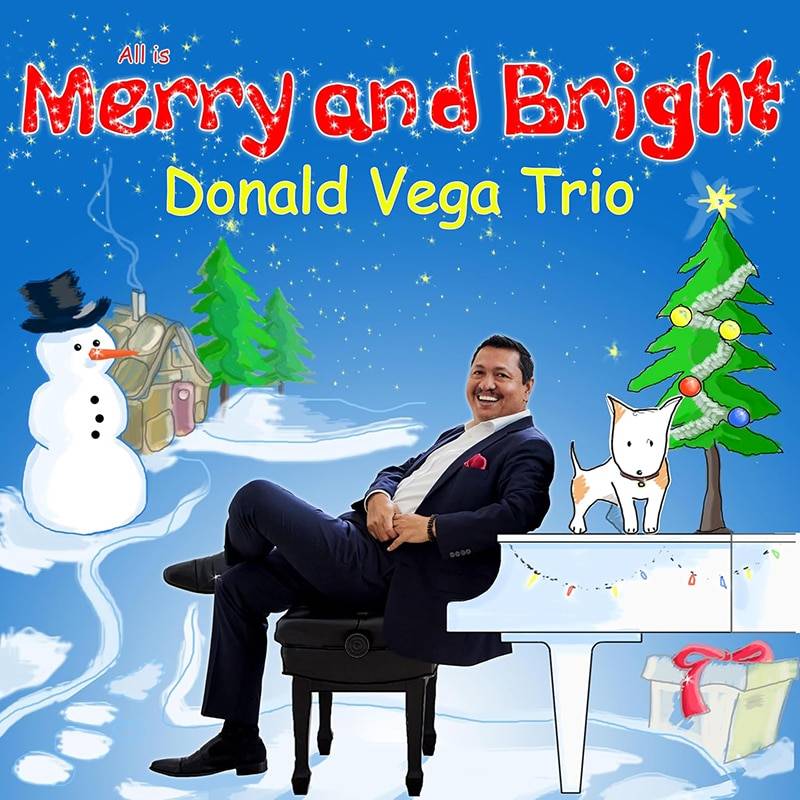 Donald Vega  ALL IS MERRY AND BRIGHT