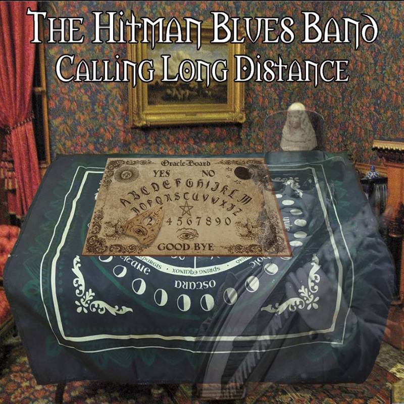 The Hitman Blues Band  Calling Long Distance