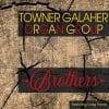 Towner Galaher Organ Group  BROTHERS