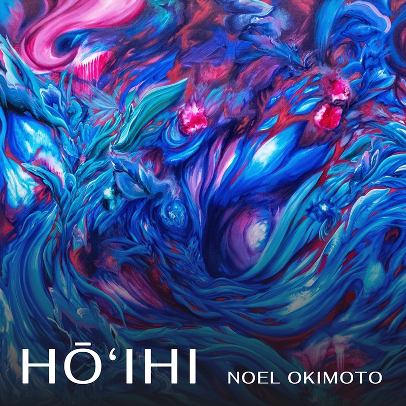 Noel Okimoto  HO’IHI