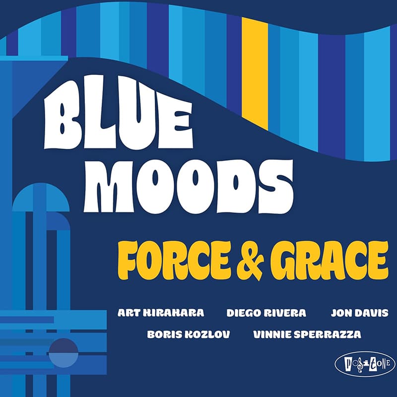 Blue Moods  Force & Grace