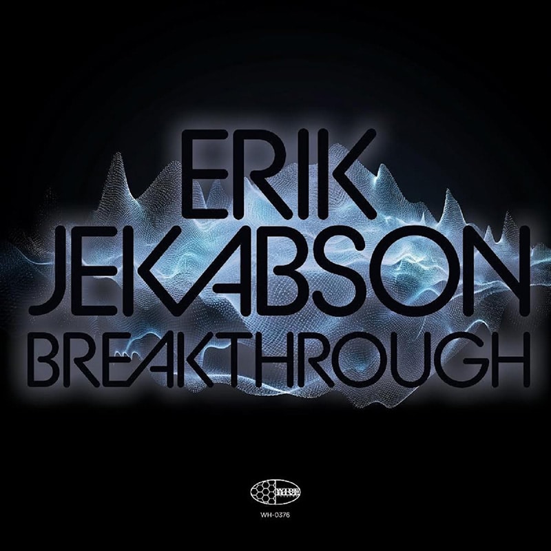 Erik Jekabson  Breakthrough