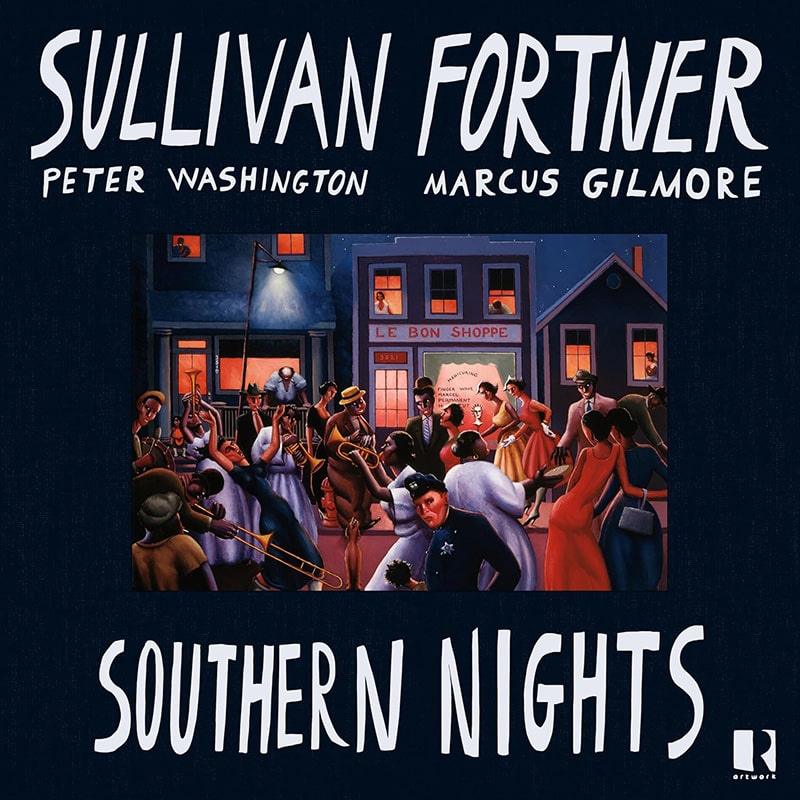 Sullivan Fortner  SOUTHERN NIGHTS