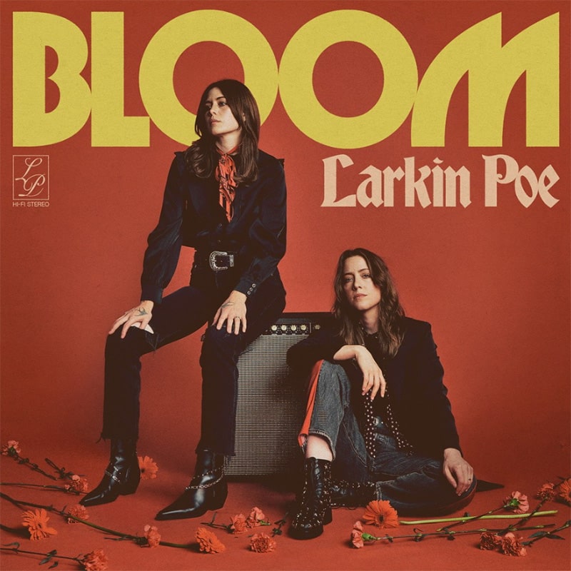 Larkin Poe  Bloom