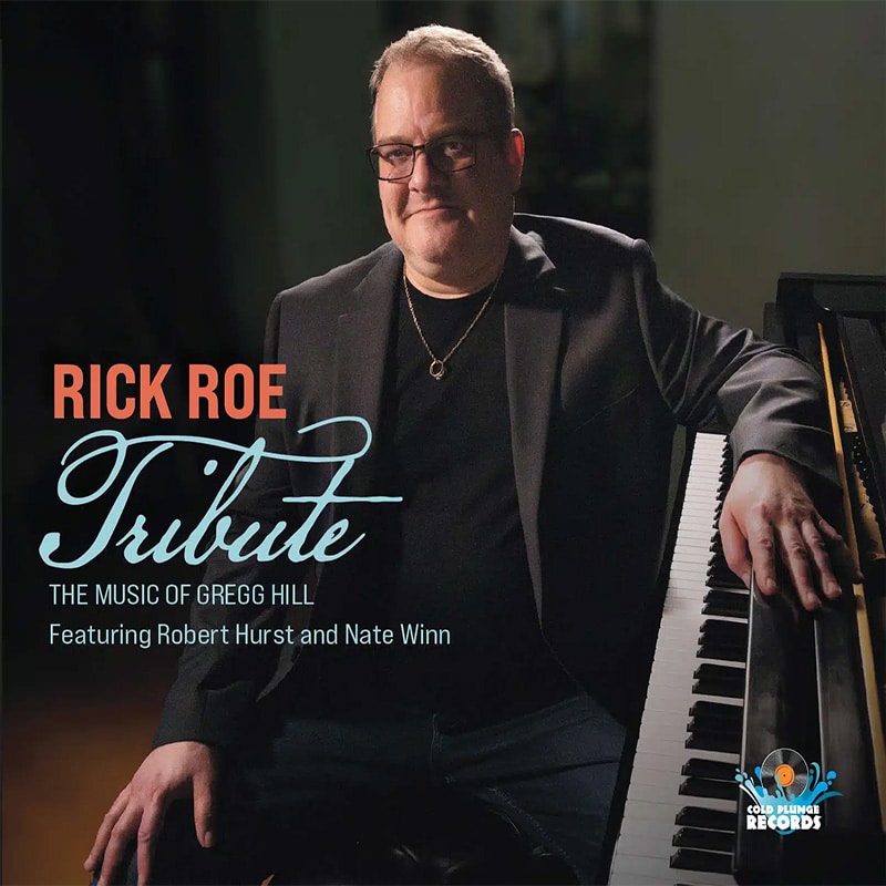 Rick Roe  TRIBUTE: THE MUSIC OF GREGG HILL