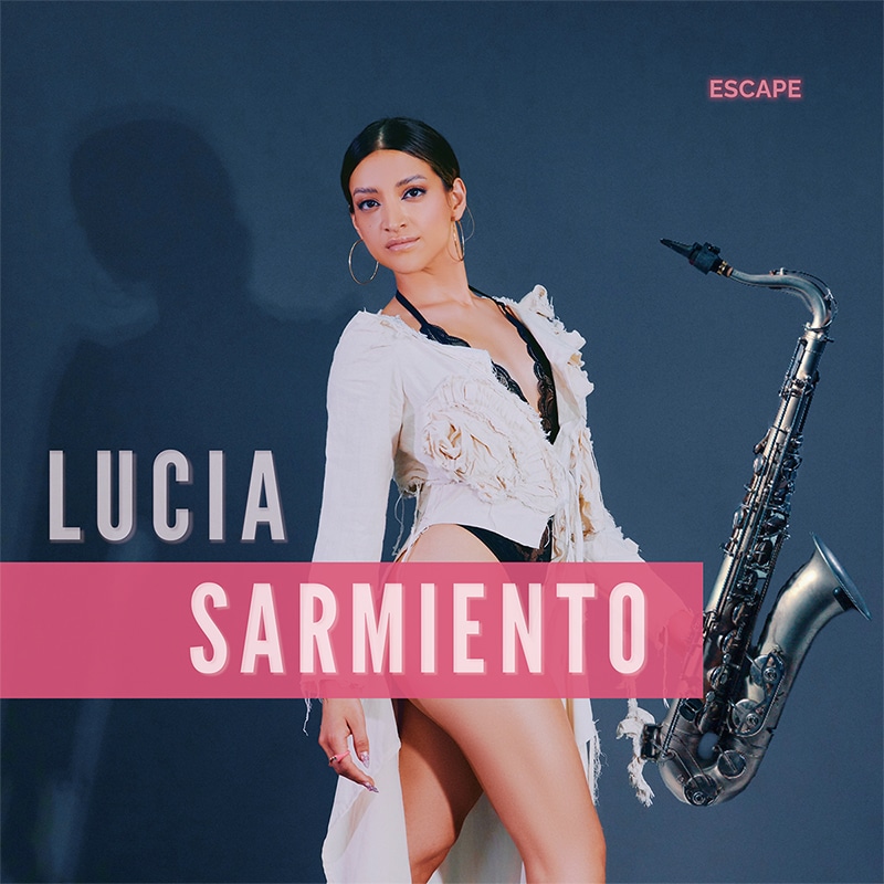 Lucia Sarmiento  ESCAPE