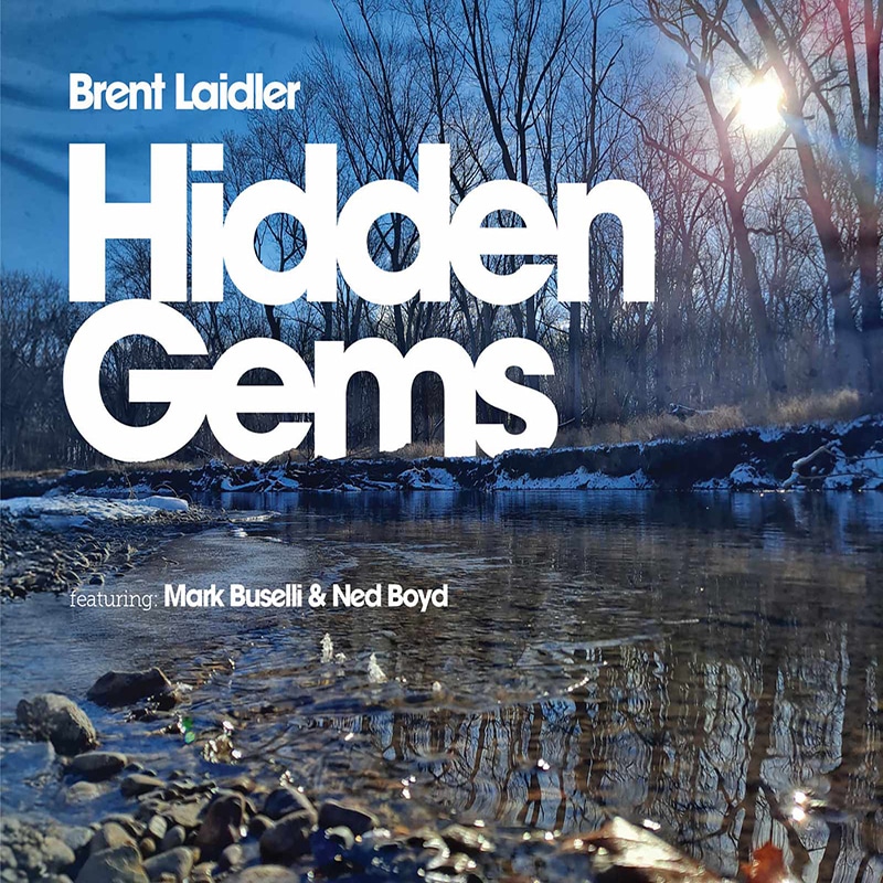 Brent Laidler  HIDDEN GEMS