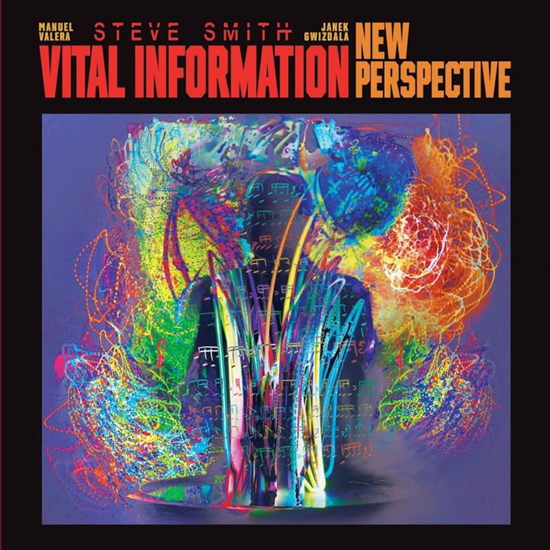 Steve Smith and Vital Information  New Perspective