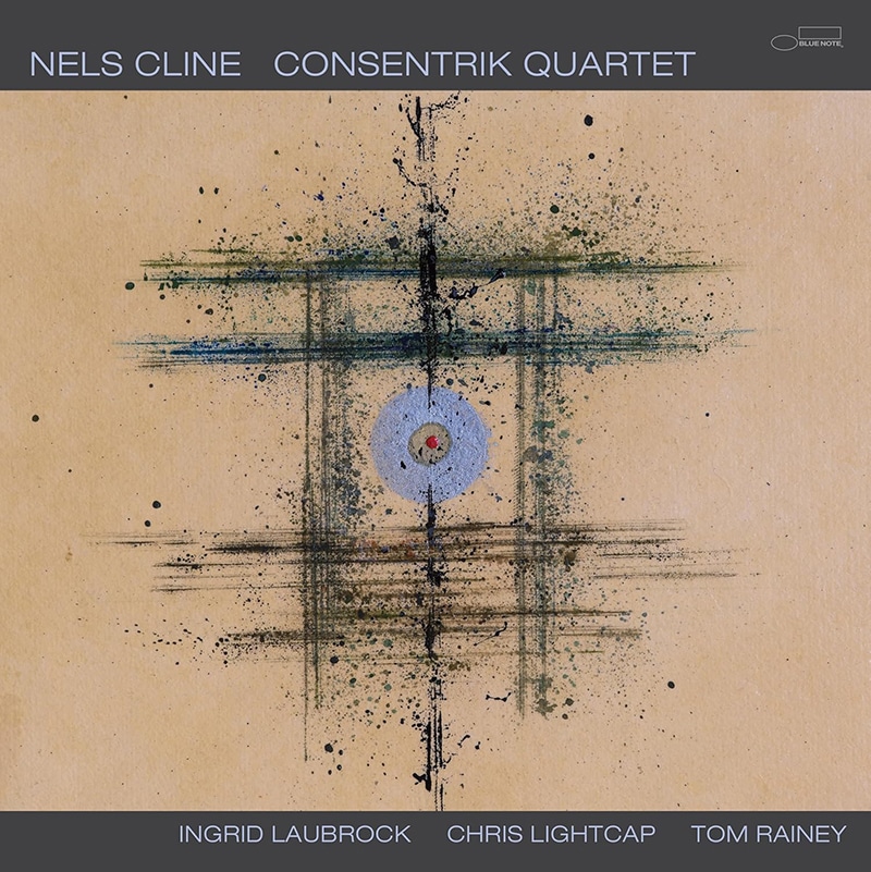 Nels Cline  Consentrik Quartet